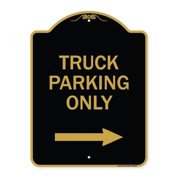 Reserved Parking Sign Truck Parking W/ Right Arrow, Black & Gold Alum Sign, 18" x 24", BG-1824-23029